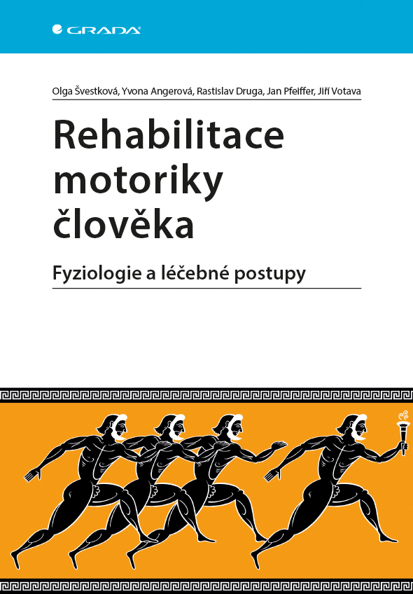 Rehabilitace motoriky člověka, Fyziologie a léčebné postupy
