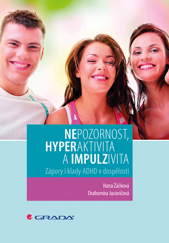 Nepozornost, hyperaktivita a impulzivita, Zápory i klady ADHD v dospělosti