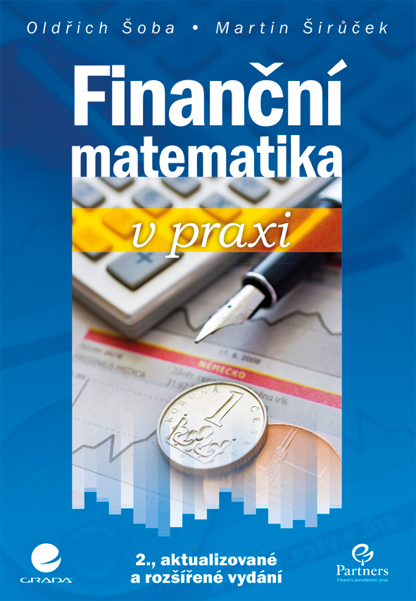 Finanční matematika v praxi, 2., aktualizované a rozšířené vydání
