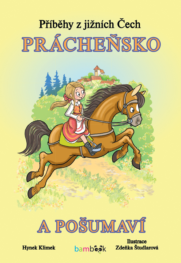 Příběhy z jižních Čech - Prácheňsko a Pošumaví, Bára a kůň z Podlesí