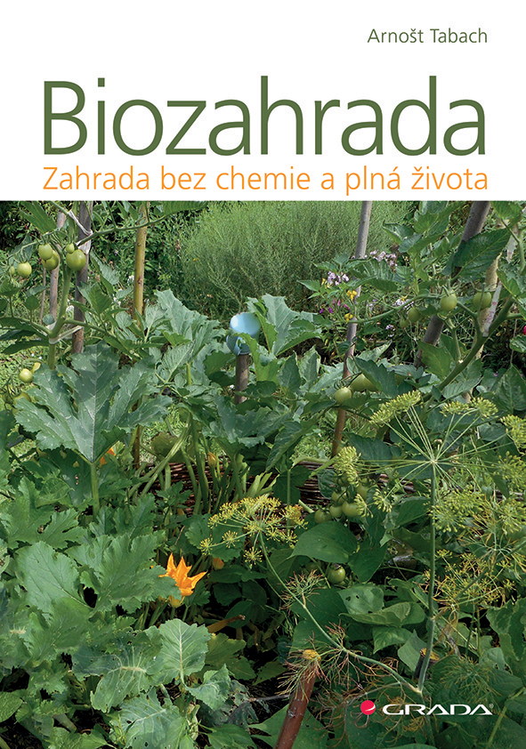 Biozahrada, zahrada bez chemie a plná života