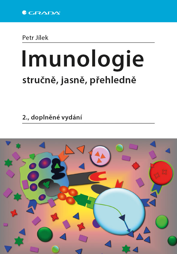 Imunologie, stručně, jasně, přehledně - 2., doplněné vydání