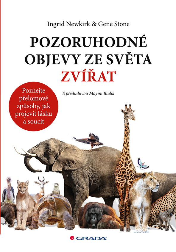 Kniha: Pozoruhodné objevy ze světa zvířat od Newkirk Ingrid