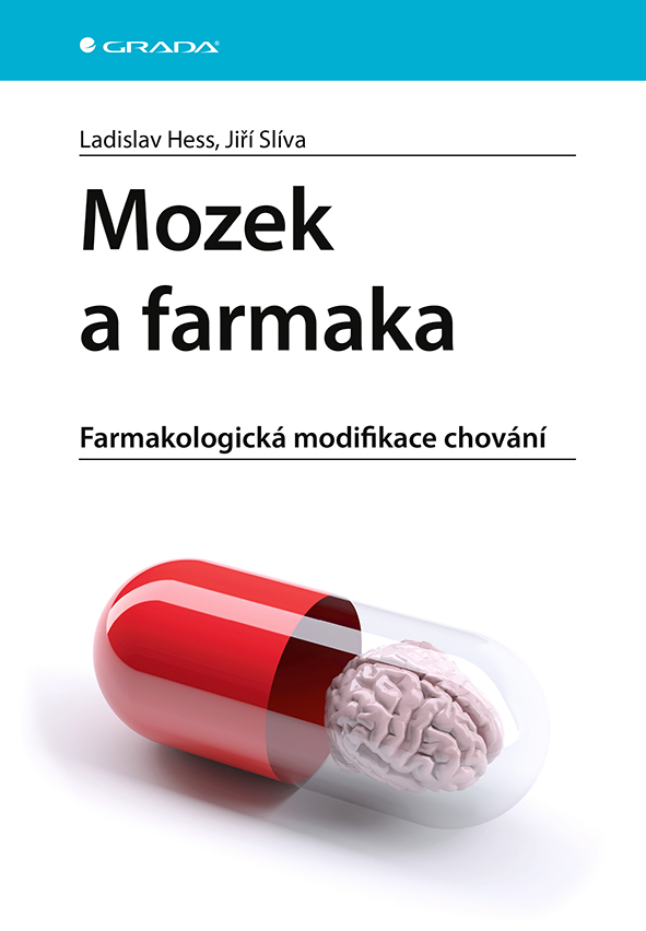 Levně Mozek a farmaka, Hess Ladislav