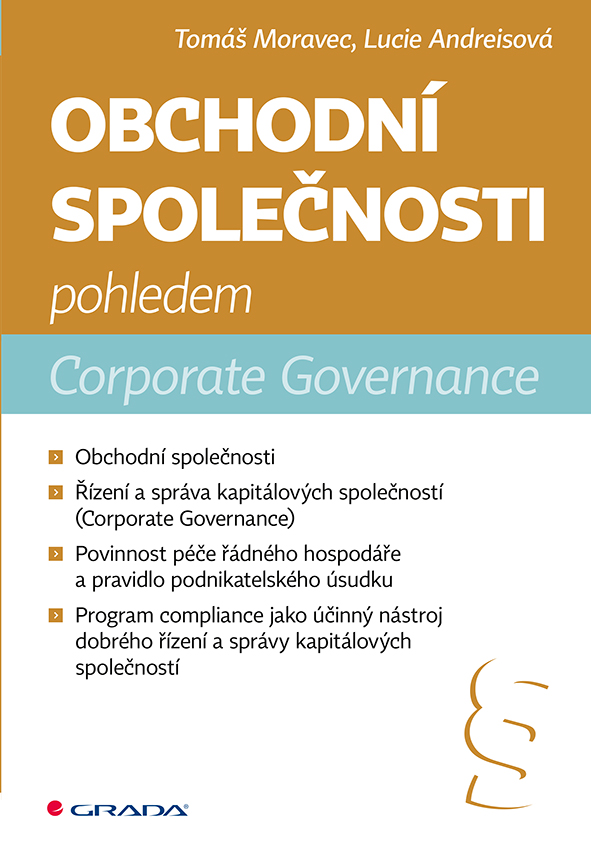 Kniha: Obchodní společnosti pohledem Corporate Governance od Moravec Tomáš