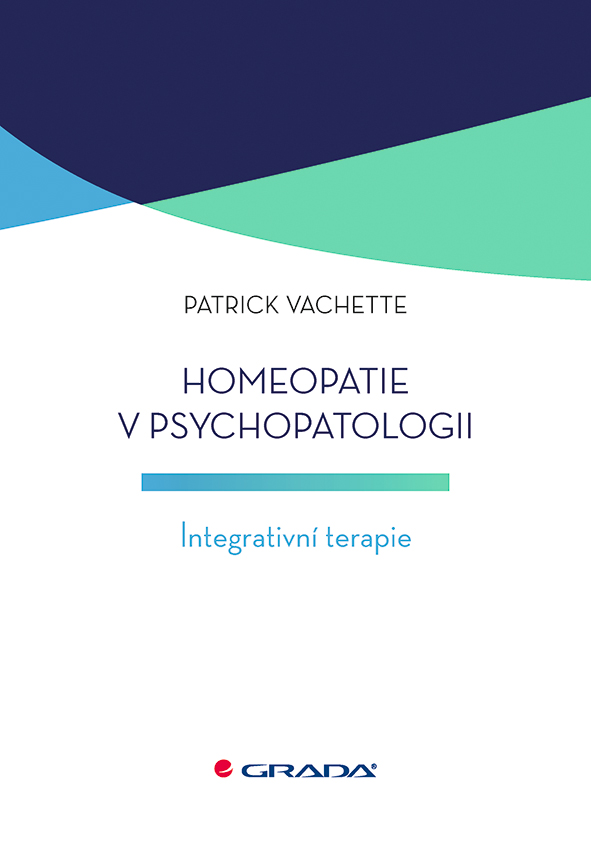 Levně Homeopatie v psychopatologii, Vachette Patrick