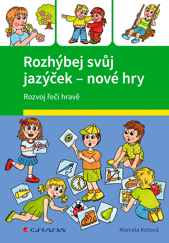 E-kniha: Rozhýbej svůj jazýček – nové hry od Kotová Marcela