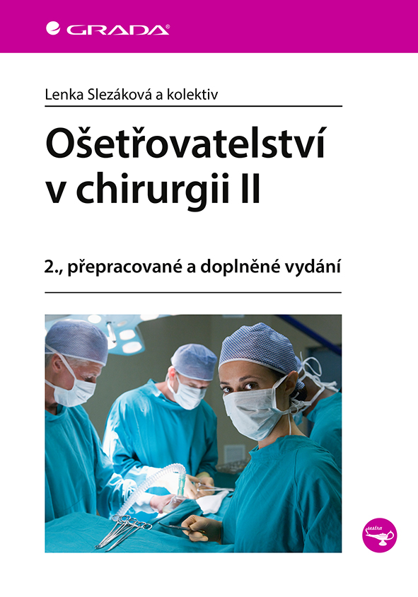 Levně Ošetřovatelství v chirurgii II, Slezáková Lenka