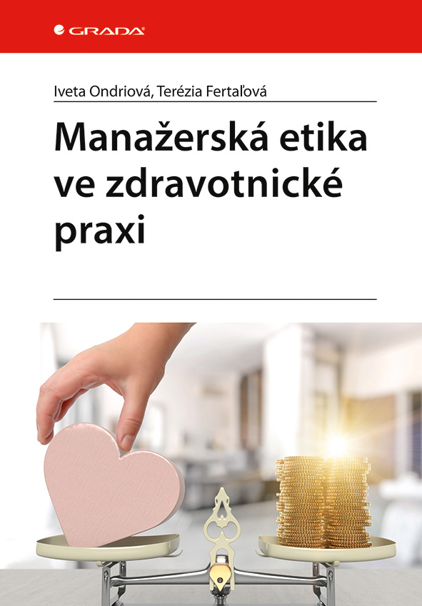 Kniha Manažerská etika ve zdravotnické praxi