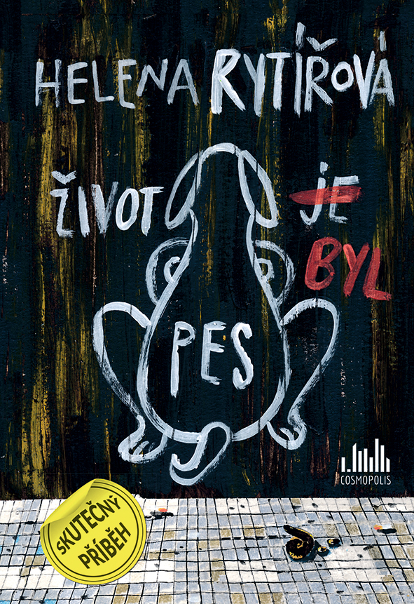 Levně E-kniha: Život byl pes od Rytířová Helena