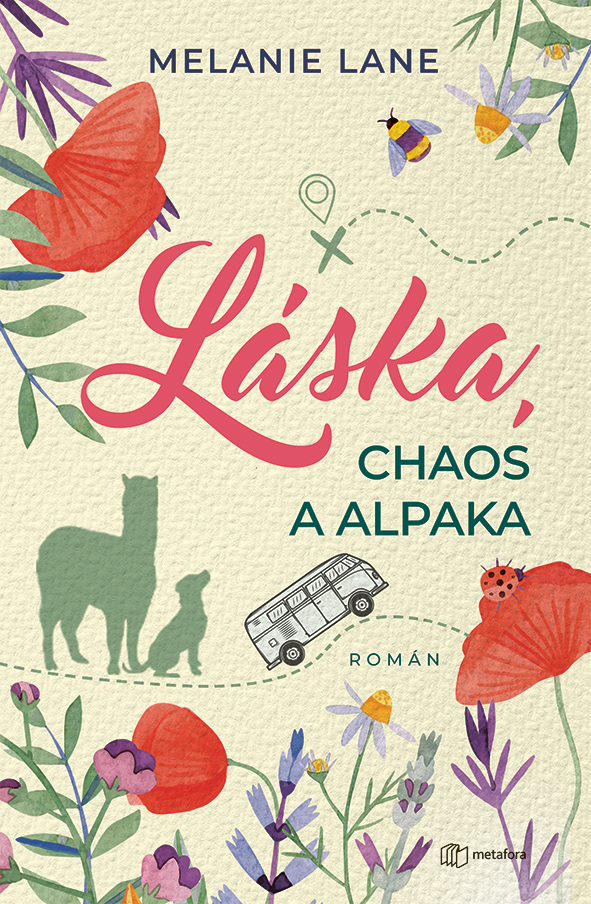 Kniha: Láska, chaos a alpaka od Lane Melanie