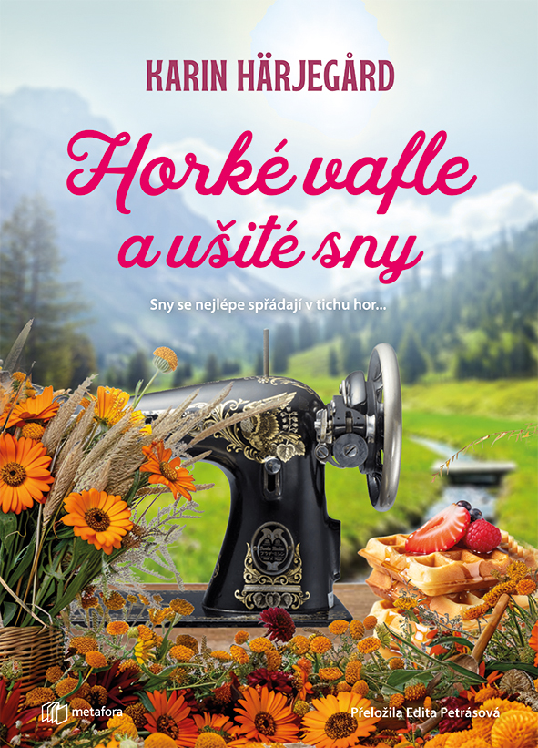 Kniha Horké vafle a ušité sny
