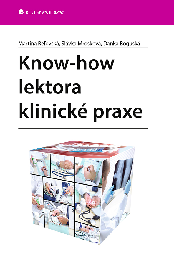Levně Know-how lektora klinické praxe, Reľovská Martina