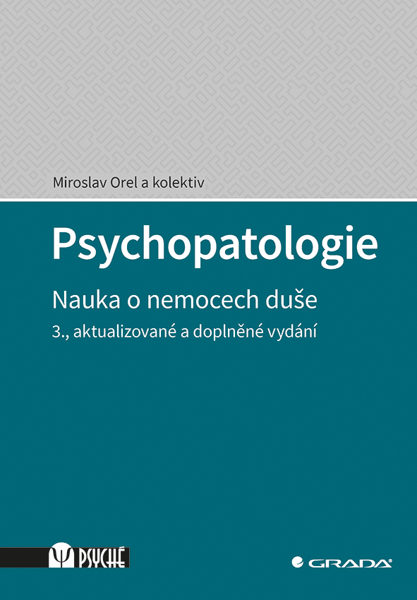 Levně Psychopatologie, Orel Miroslav