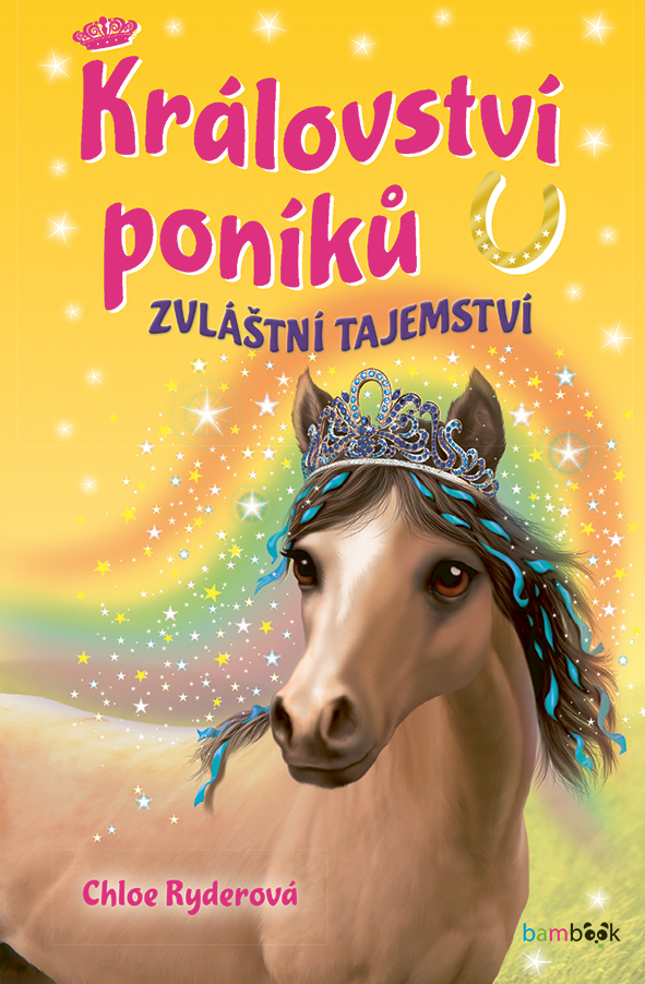 E-kniha: Království poníků - Zvláštní tajemství od Ryderová Chloe
