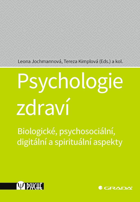 Kniha Psychologie zdraví - Biologické, psychos