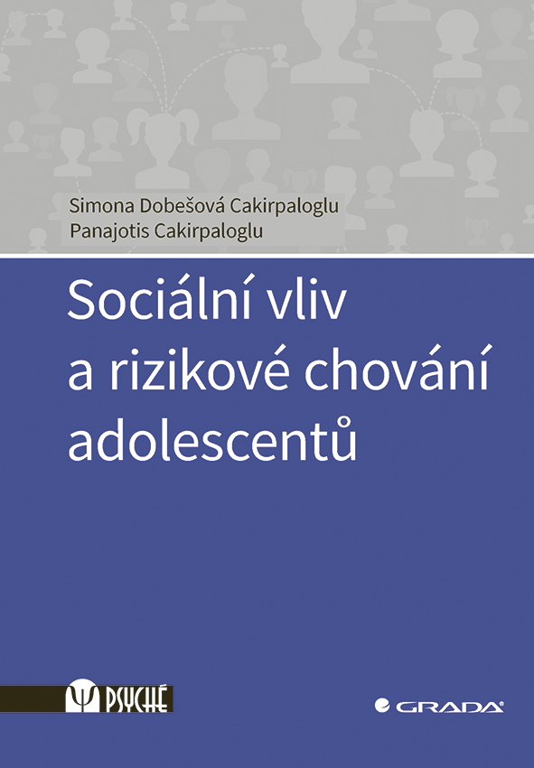 E-kniha: Sociální vliv a rizikové chování adolescentů od Cakirpaloglu Dobešová Simona