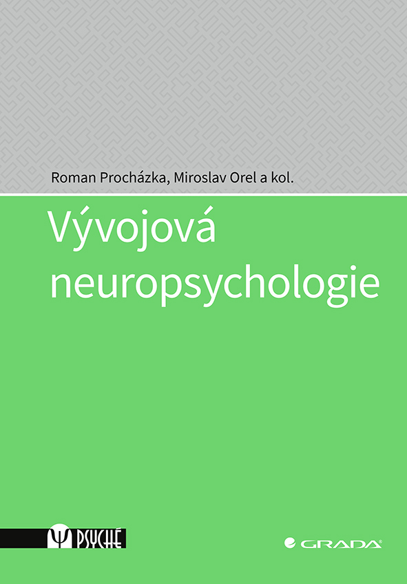 Kniha: Vývojová neuropsychologie od Procházka Roman