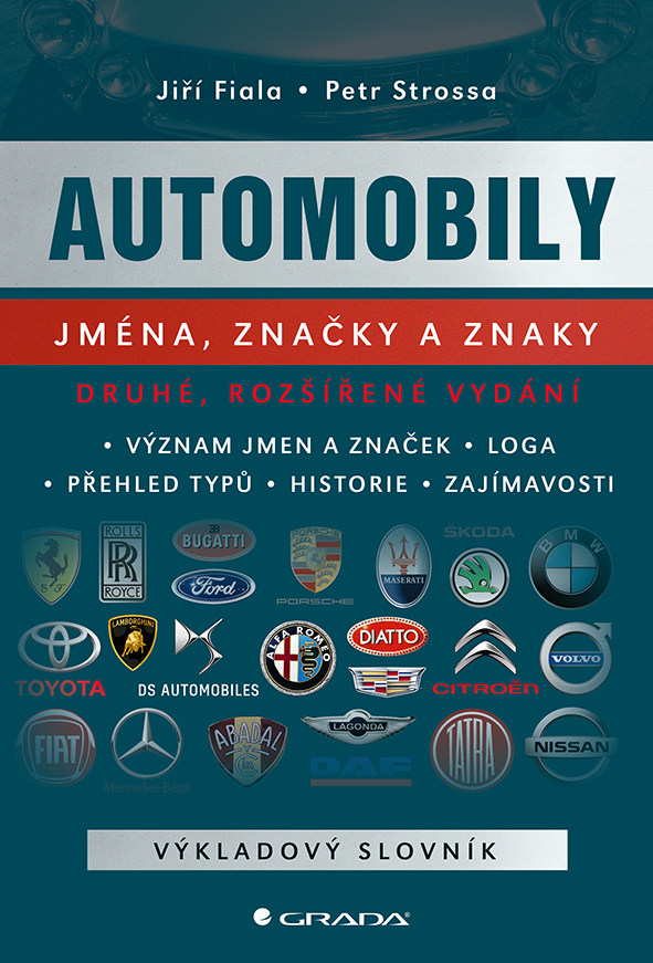 Kniha: Automobily: jména, značky a znaky - 2., rozšířené vydání od Fiala Jiří
