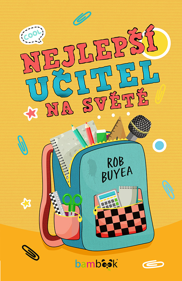 Kniha: Nejlepší učitel na světě od Buyea Rob
