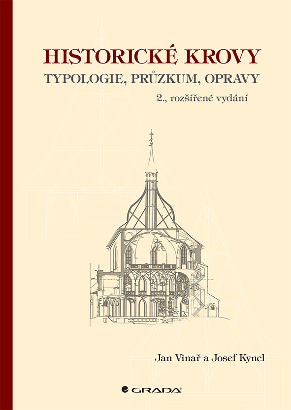 Historické krovy, typologie, průzkum, opravy - 2. vydání