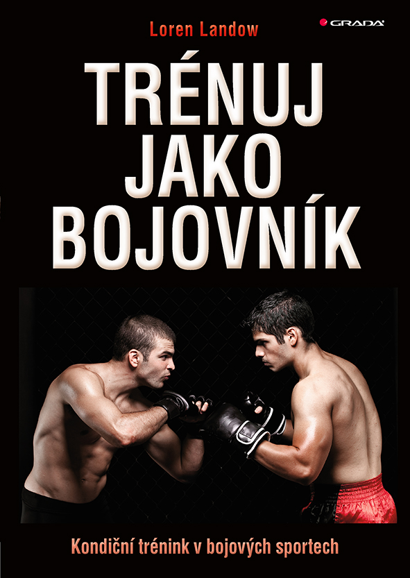 Trénuj jako bojovník koupíte na Grada
