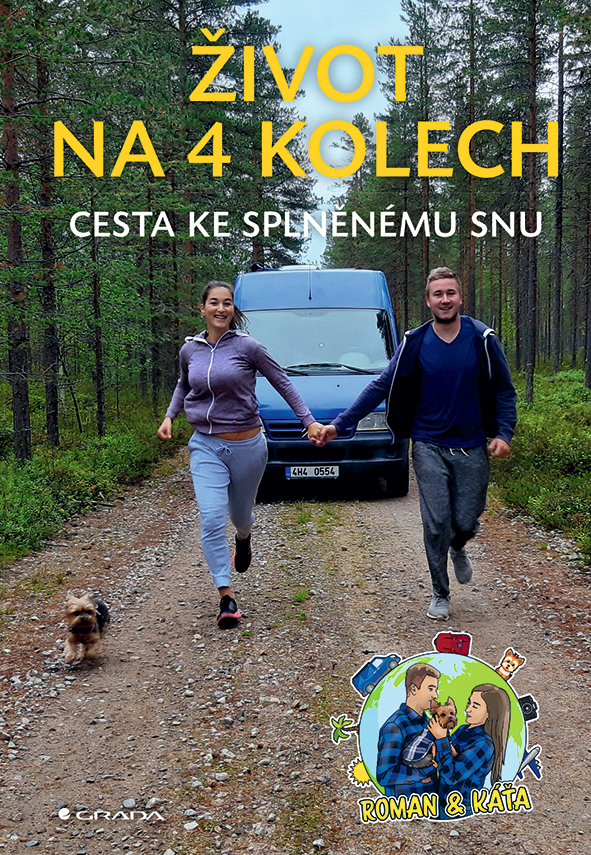 Kniha: Život na 4 kolech od Roman & Káťa