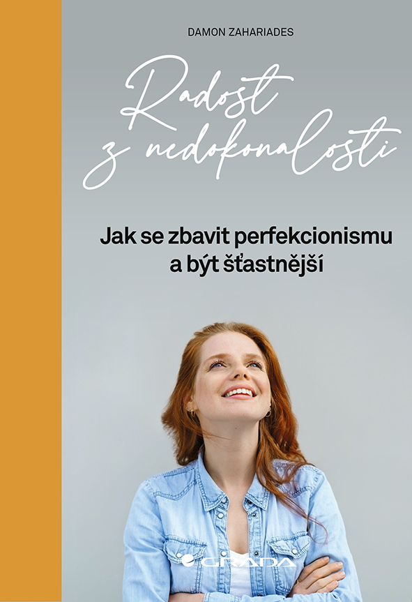 Kniha: Radost z nedokonalosti od Zahariades Damon
