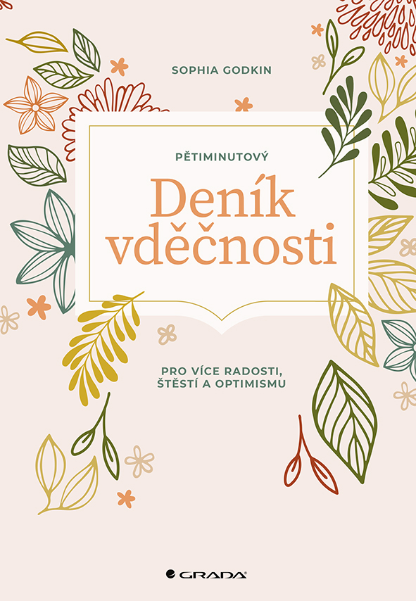 Pětiminutový deník vděčnosti pro více radosti, stěstí a optimismu