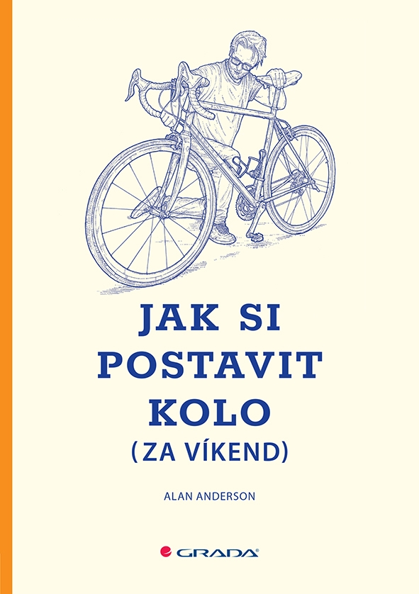 Kniha Jak si postavit kolo (za víkend)