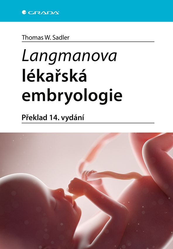 Langmanova lékařská embryologie (překlad 14. vydání) kúpite na Grada.sk