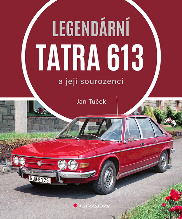 Levně Legendární Tatra 613, Tuček Jan