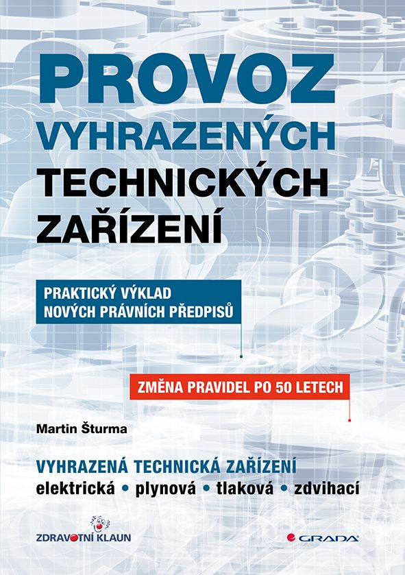 E-kniha: Provoz vyhrazených technických zařízení od Šturma Martin