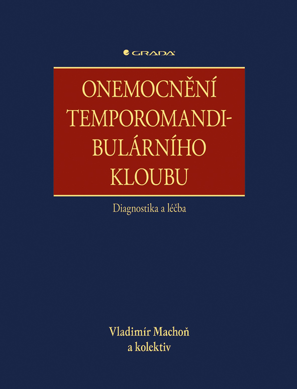 E-kniha: Onemocnění temporomandibulárního kloubu - diagnostika a léčba od Machoň Vladimír