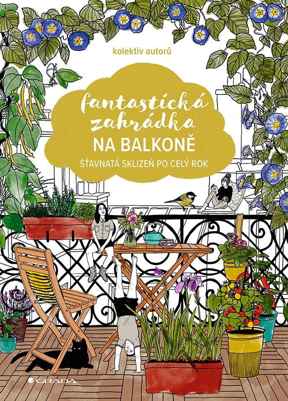 Kniha: Fantastická zahrádka na balkoně od Kolektiv autorů