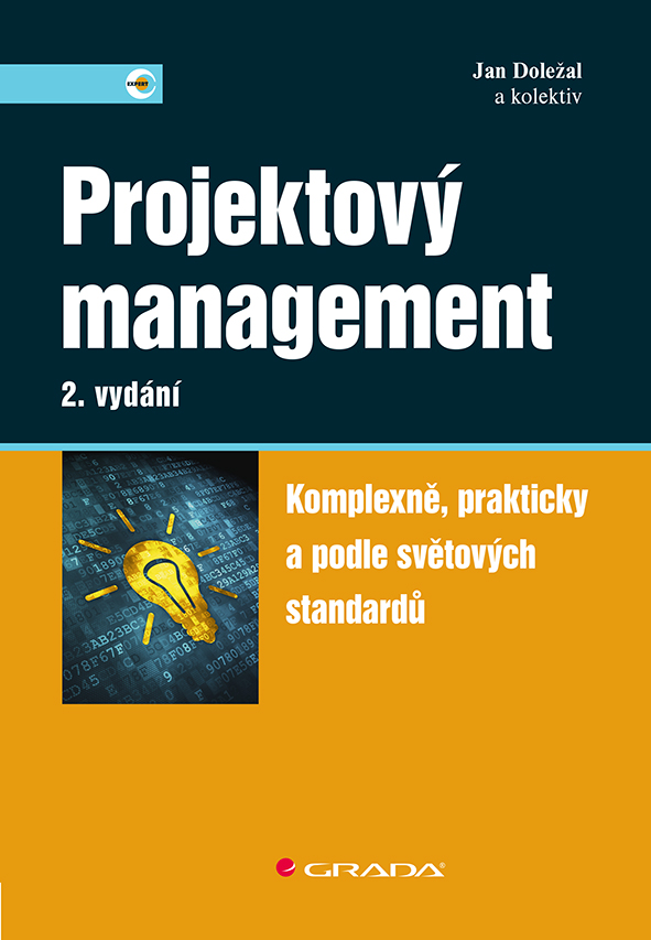 Projektový management, Komplexně, prakticky a podle světových standardů, 2.vydání