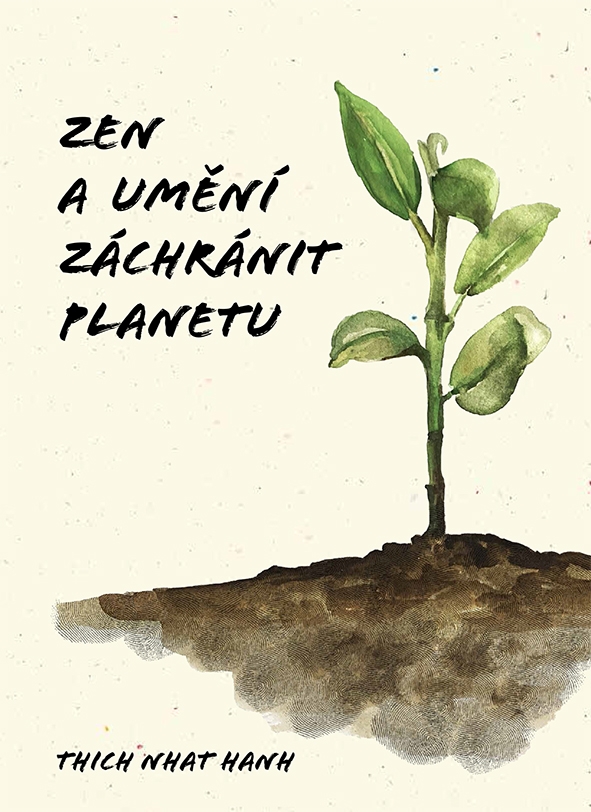 E-kniha: Zen a umění zachránit planetu od Hanh Nhat Thich
