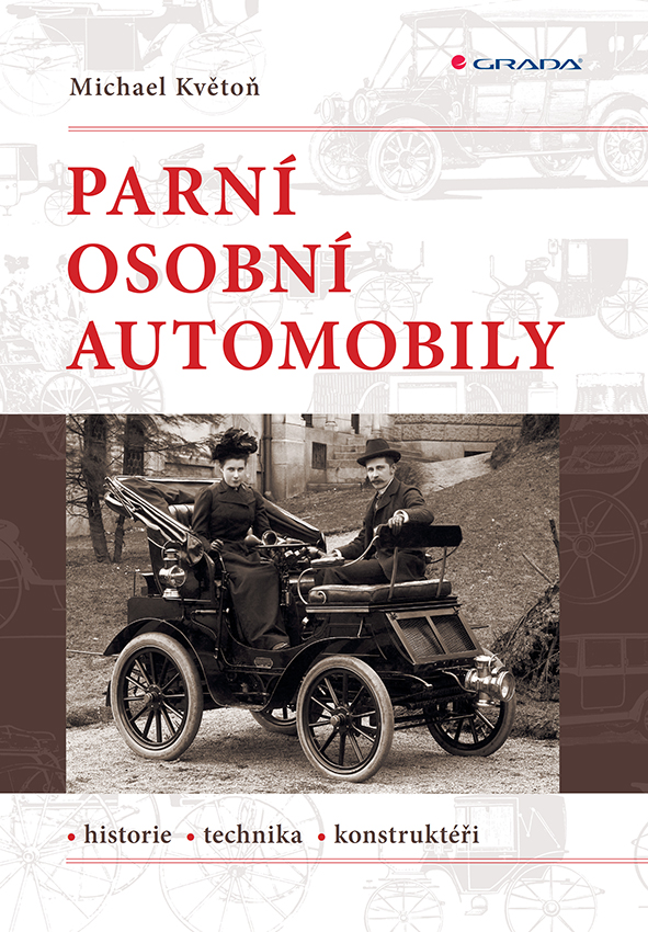 Kniha Parní osobní automobily - Historie, technika, konstruktéři