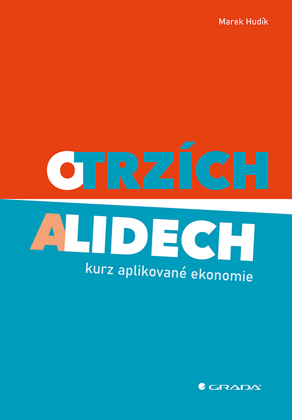 E-kniha: O trzích a lidech od Hudík Marek
