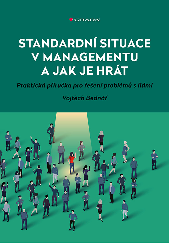 E-kniha: Standardní situace v managementu a jak je hrát od Bednář Vojtěch