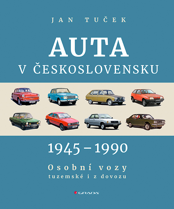 Levně Auta v Československu 1945-1990, Tuček Jan