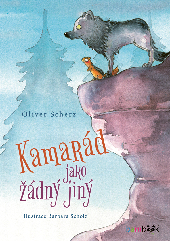 Kniha: Kamarád jako žádný jiný od Scherz Oliver