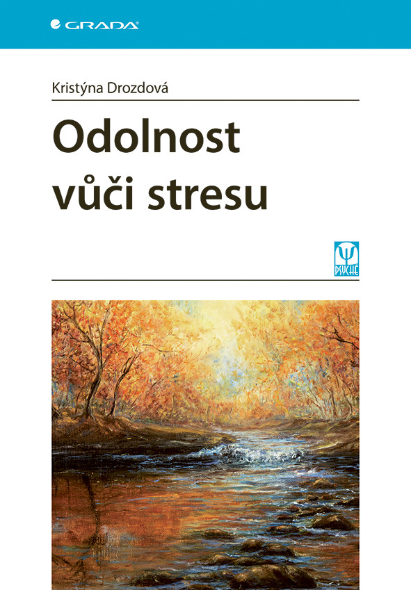 Kniha: Odolnost vůči stresu od Drozdová Kristýna