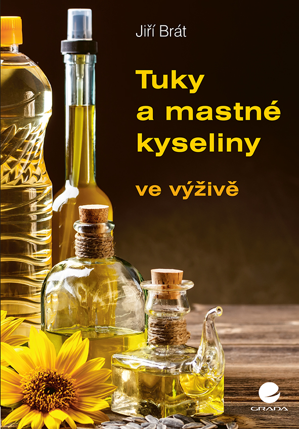 Kniha: Tuky a mastné kyseliny od Brát Jiří