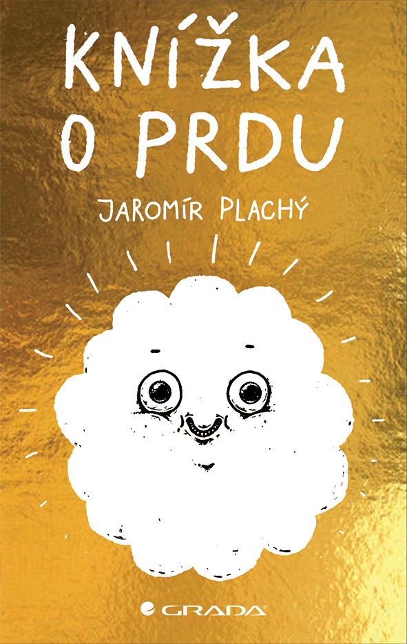 Kniha: Knížka o prdu od Plachý Jaromír