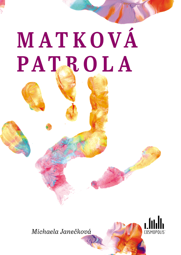 Kniha: Matková patrola od Janečková Michaela