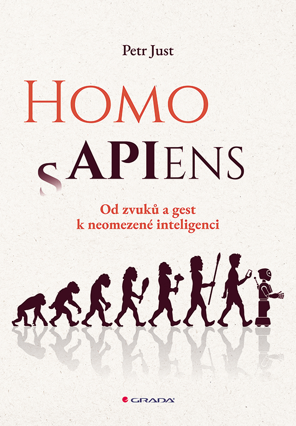 Kniha: Homo APIens od Just Petr