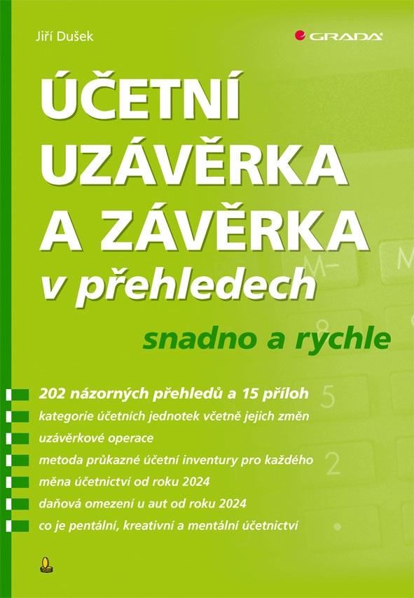 E-kniha: Účetní uzávěrka a závěrka v přehledech od Dušek Jiří
