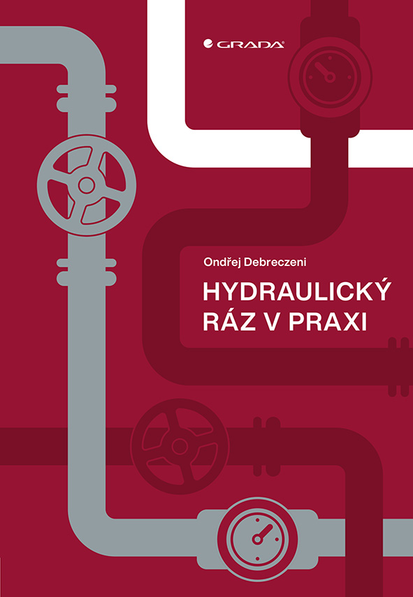 Kniha: Hydraulický ráz v praxi od Debreczeni Ondřej