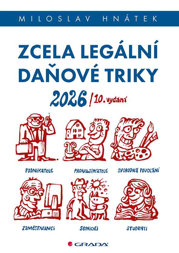 Zcela legální daňové triky 2026 - Miloslav Hnátek - kniha z kategorie Daně